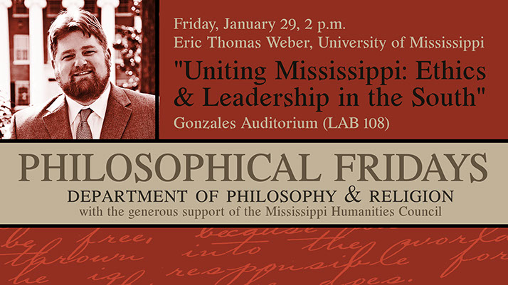 Poster of the announcement for my talk at 2pm in Gonzales Auditorium, LAB 108, on 'Uniting Mississippi.'