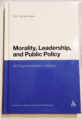 Cover for 'Morality, Leadership, and Public Policy.'