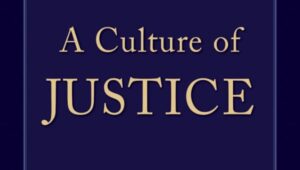 Clip of the title from the cover of 'A Culture of Justice.'