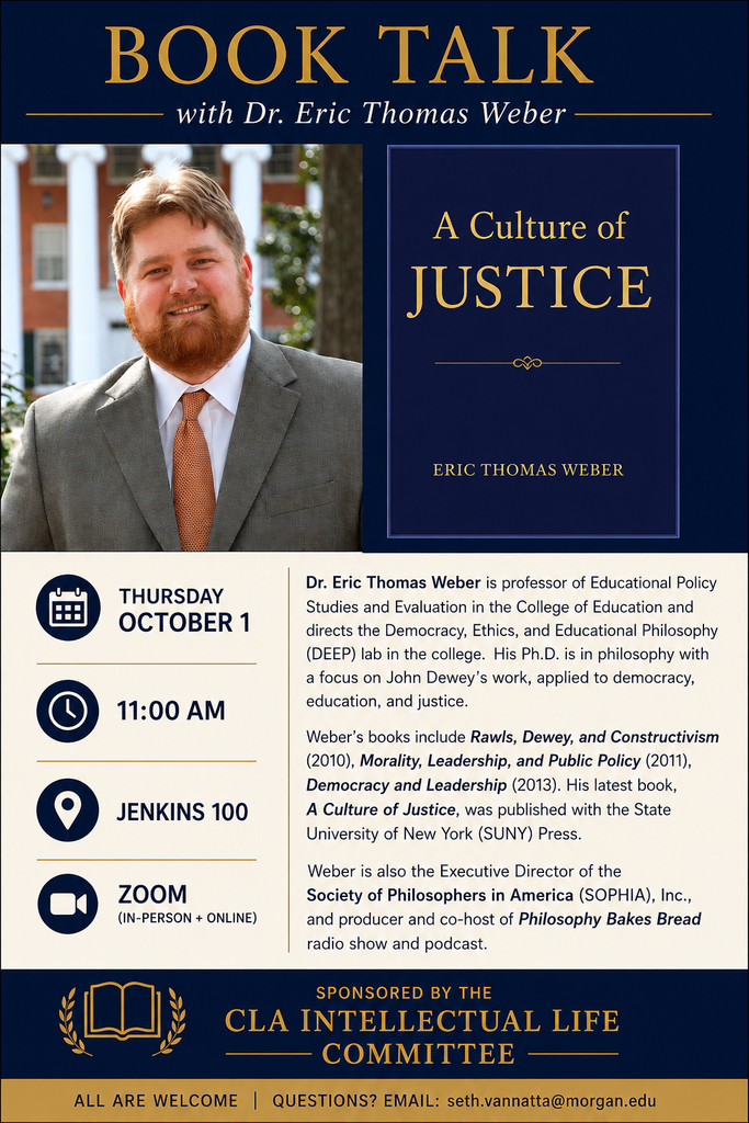 Flyer for the Book Talk event at Morgan State University, featuring A Culture of Justice and some information about the author and time and place of the event. 