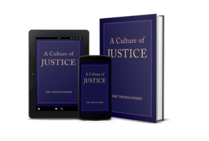 Cover of A Culture of Justice, shown on an e-reader, a cellphone, and a hardback book.
