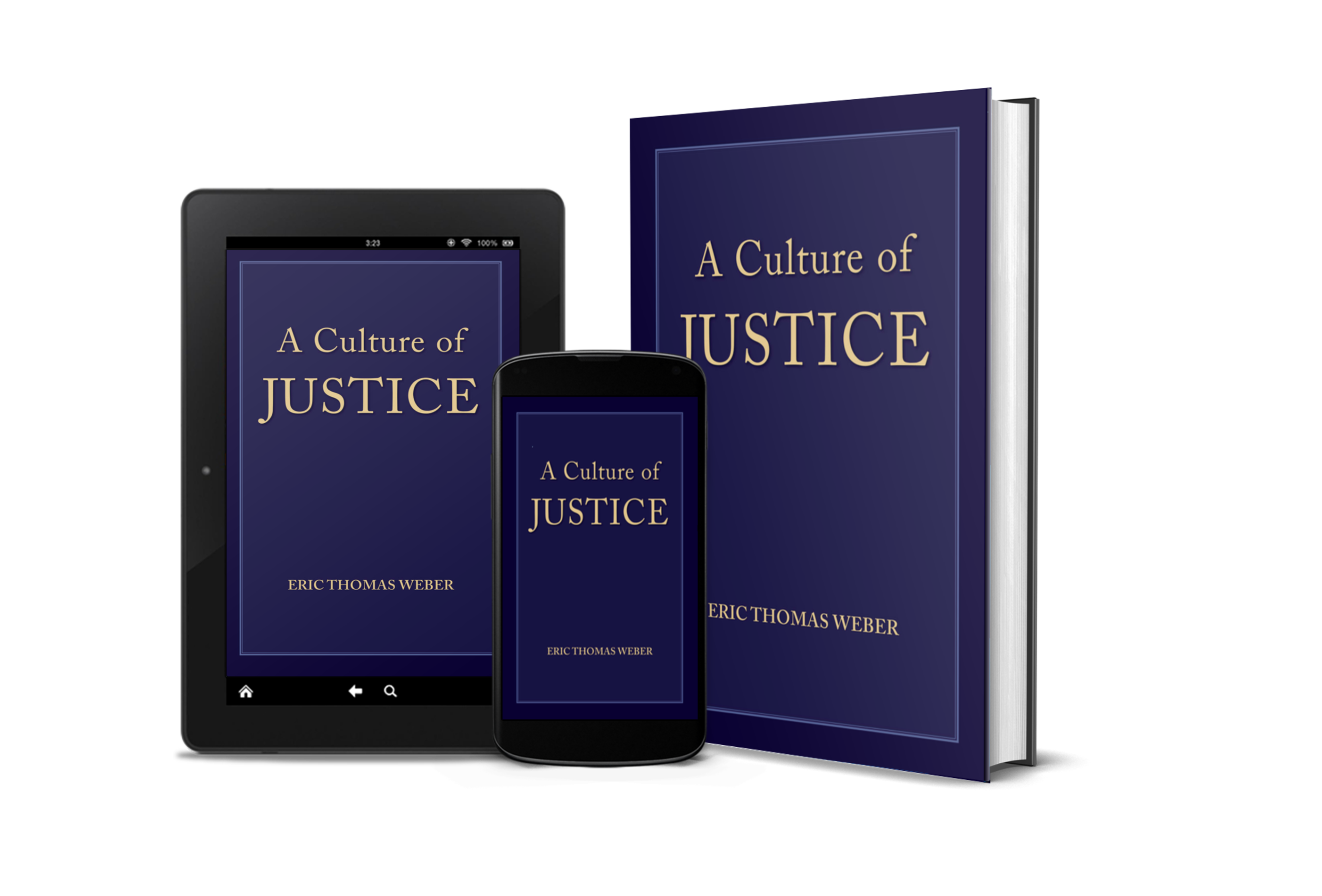 Cover of A Culture of Justice, shown on an e-reader, a cellphone, and a hardback book.